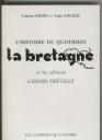 L’Histoire du Quotidien “ La Bretagne” et les silences d’Henri Fréville